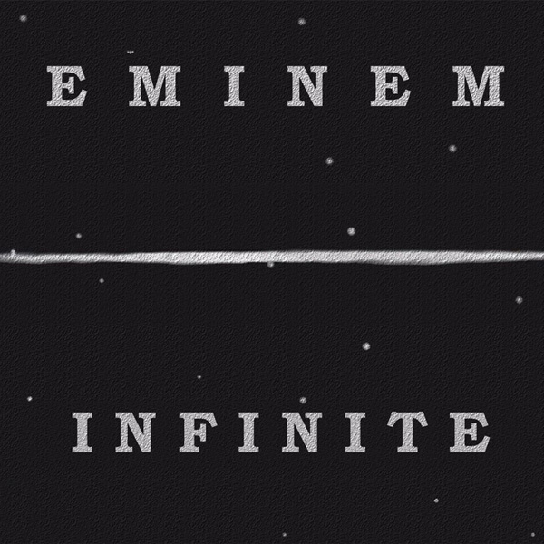 Infinite (1996), album di debutto del rapper e leggenda dell'hip hop Eminem